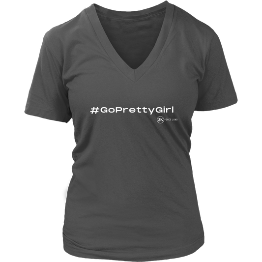 #GoPrettyGirl Womens V-Neck Shirts