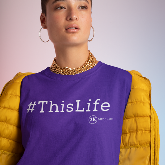 #ThisLife Unisex Tshirt
