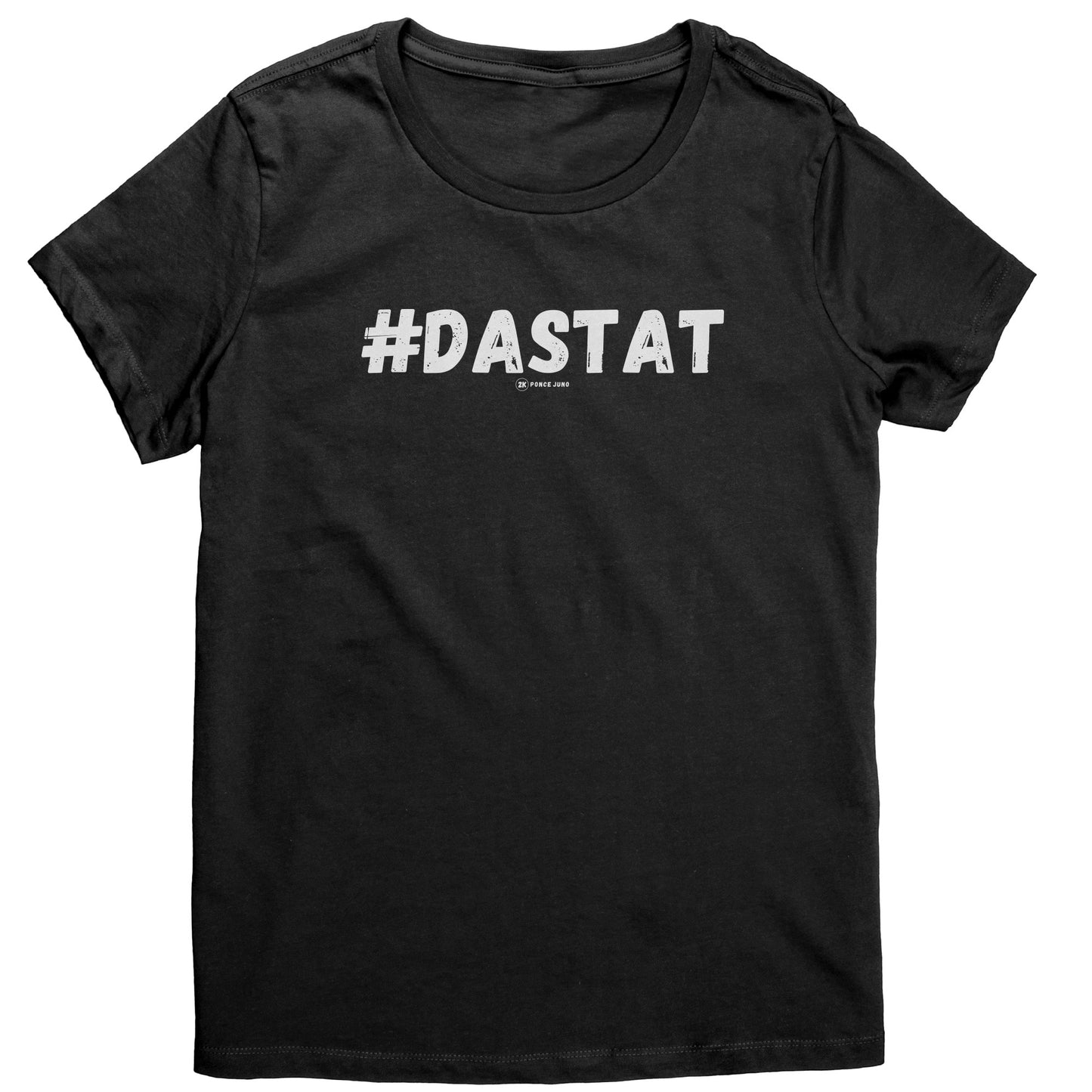 #DaStat Womens T-shirt