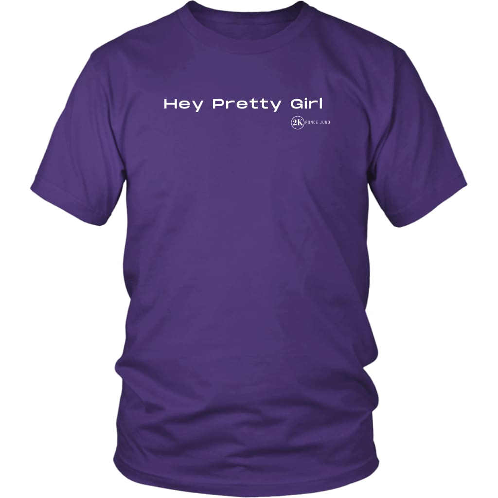 Hey Pretty Girl Unisex Tshirt - District Shirt / Purple / S