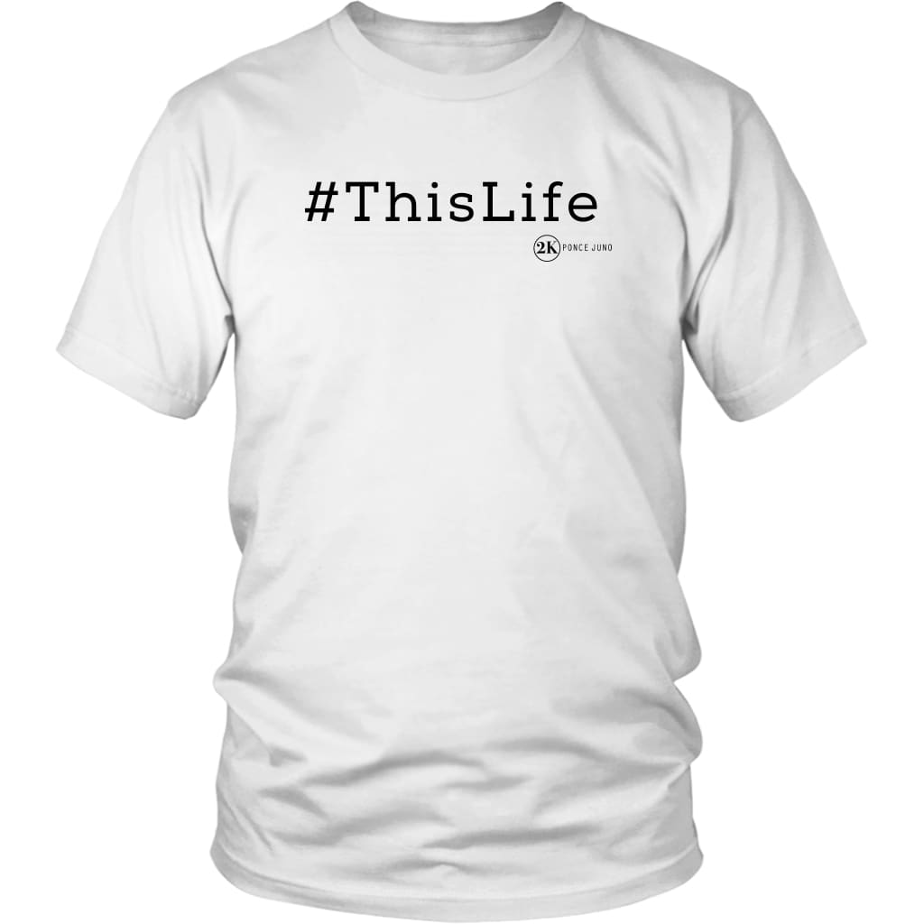 #ThisLife Custom Tees - District Unisex Shirt / White / S
