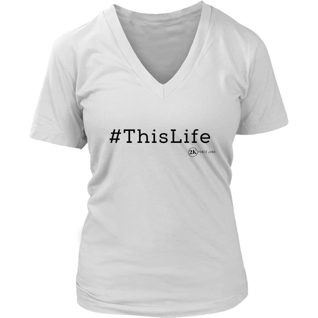 #ThisLife Custom Tees - District Womens V-Neck / White / S
