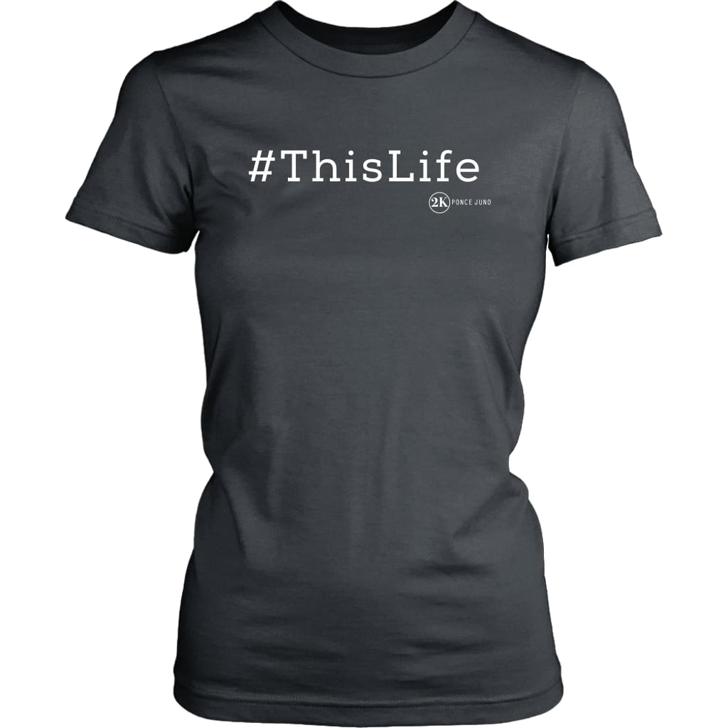 #ThisLife Womens Tshirt - District Shirt / Charcoal / XS
